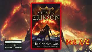 The Crippled God Part 2 4 Steven Eriksons Malazan Finale Unfolds Audiobook [upl. by Fonda]