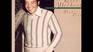 Bill Withers Memories Are That Way [upl. by Ron]