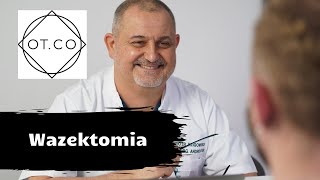 Wazektomia wszystko co chcielibyście wiedzieć  OTCO Clinic [upl. by Heydon]