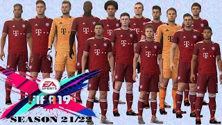 FIFA 19 Squads Bayern Munich Season 2122 Mod [upl. by Lessirg]