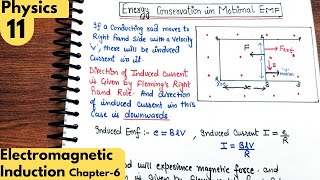 11 Energy conservation in Motional EMF Electromagnetic induction class 12 Physics Ncert Physics [upl. by Lally]