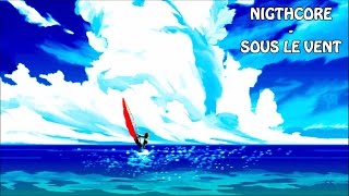 Nightcore  Sous le vent Garou Céline Dion [upl. by Shayla421]