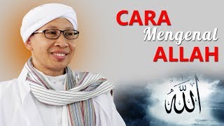 Cara Mengenal Allah  Hikmah Buya Yahya [upl. by Steiner]