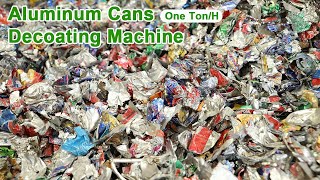 （1 TonH  Removing the Paint and Label From Aluminum Cans  Decoating Paint in Aluminum Cans [upl. by Nairim]