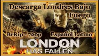 Londres bajo fuego BrRip 720p Español Latino Mega [upl. by Chery420]