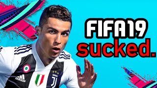 FIFA 19 The Worst FIFA of All Time [upl. by Asiuol]