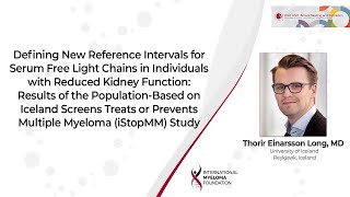 New Reference Intervals for Serum Free Light Chains in Ind w Reduced Kidney Function iStopMM Study [upl. by Werdna]