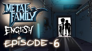 Metal Family season 1 episode 6 [upl. by Eiuqnom]