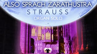 STRAUSS  ALSO SPRACH ZARATHUSTRA  ORGAN OF CHESTER CATHEDRAL  JONATHAN SCOTT [upl. by Ennairam]