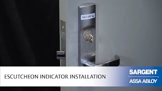 SARGENT Escutcheon Indicator Installation [upl. by Tyre]