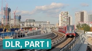 Londons Docklands Light Railway  Part 1 [upl. by Witcher554]