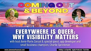 Coming Out amp Beyond LGBTQIA Stories  Season 5 Episode 44  Charlie Sprinkman [upl. by Blossom]