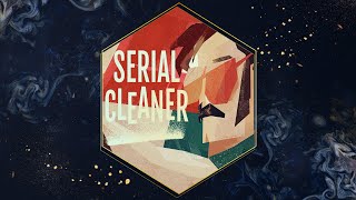 Serial Cleaner Bonus Chapters  Livestream  🔪 100 Pure Gaming Goodness with Extra Crime 🔪 [upl. by Aleakcim149]