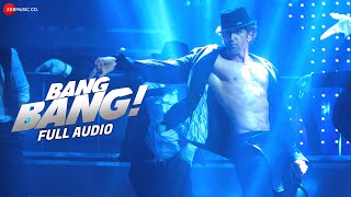 Bang Bang  Title Track  Full Song  BANG BANG  Hrithik Roshan amp Katrina Kaif  Vishal amp Sheykhar [upl. by Nivled]