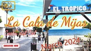 La Cala de Mijas March 2024  travel destination  walk  Malaga  Spain  4K [upl. by Whitver]