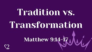 Tradition vs Transformation  10272024 [upl. by Shushan]