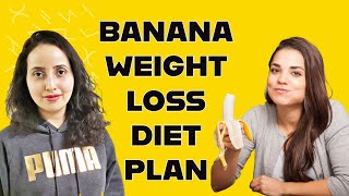 Banana Diet Banana Diet For Weight Loss  Lose 10Kg In 10 Days Banana Diet [upl. by Melli]