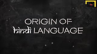 The Origin of Hindi Language [upl. by Ttirrej879]