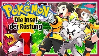 POKÉMON SCHILD DIE INSEL DER RÜSTUNG  01 🛡️ Mit dem Erweiterungspass zur Rüstungsinsel [upl. by Eniladam]