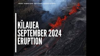 September 20 2024 —Kīlauea middle East Rift Zone eruption summary [upl. by Carder]