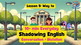 L5  Shadowing English Speaking Practice  10 Minutes Conversation Dictation  Fishy English [upl. by Mya]