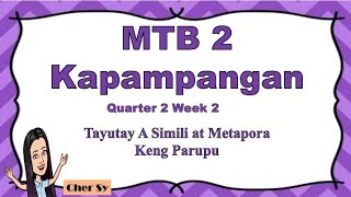 MTB KAPAMPANGAN GRADE 2 QUARTER 2 WEEK 3 [upl. by Ardnasirk]