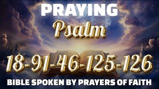 PRAYERS FOR FAMILY PROTECTION  PSALM 18 91 46 125 126  BIBLE SPOKEN BY PRAYERS OF FAITH [upl. by Pugh]