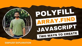 Create a Polyfill for Arrayfind in JavaScript 🎯 Frontend Interview Question  Hindi [upl. by Flossi]