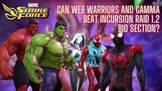 Can Web Warriors and Gamma Survive in Incursion Raid 12 Marvel Strike Force MSF [upl. by Elleivad]