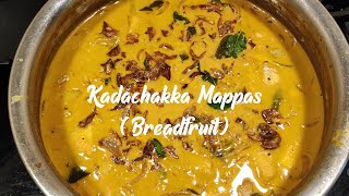 Kadachakka Mappas  കടച്ചക്ക മപ്പാസ്  Kerala Nadan Cooking Recipes [upl. by Emalee]