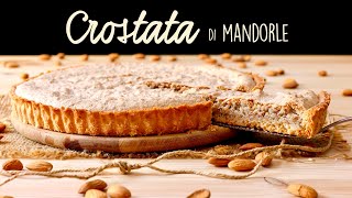 CROSTATA DI MANDORLE Ricetta Facile  BuonIdea [upl. by Arraeis539]