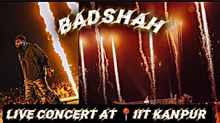 BADSHAH🔥⚡Live Concert AtIIT KANPUR2k24IITKANTRAGNI ll Its ur boy Badshahquotantraginiiitk [upl. by Ettenajna]