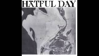 Hātful Day – Hātful Day [upl. by Lledrac]