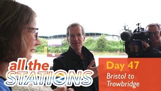 What Did We Just Stumble Upon  Episode 29 Day 47  Bristol to Trowbridge [upl. by Eeltrebor]