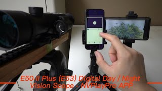 NvPlayPro APP Part 1 Wanney E50II PlusE53 Digital Day  Night Vision Scope Visual Manual 3A [upl. by Ojimmas914]