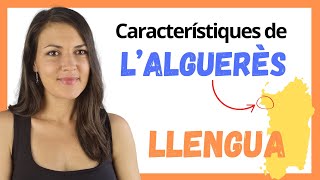 ❤️ Com és el CATALÀ de lALGUER Característiques de lalguerès [upl. by Leterg718]