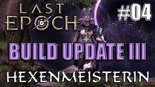 Last Epoch  Hexenmeisterin Build Update3 04  Lets Play Deutsch  German [upl. by Groome]