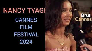 NANCY TYAGI CANNES FILM FESTIVEL 2024🥰😍 Nancy TYAGI Cannes Film Festival 2024 [upl. by Milan551]