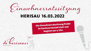 Herisauer Einwohnerratssitzung 16 März 2022 [upl. by Veator659]