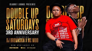 Brownskin X Mc Mido Double Up 3rd Anniversary [upl. by Annawal]