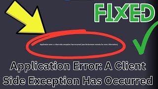 How to Fix Application Error A Client Side Exception Has Occurred  Google Chrome Error [upl. by Pelmas]