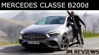 Mercedes Classe B 200d 2019  Antes Que Perguntem Sim Gostei E MUITO  JM REVIEWS 2019 [upl. by Latricia]