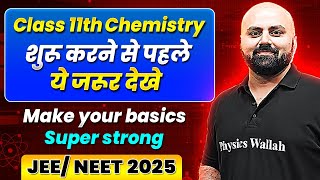 Class 11th Chemistry  Make Your Basics Super Strong  Back to Basics [upl. by Kamila]