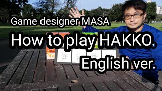 How to play HAKKO  English ver [upl. by Rehoptsirhc]