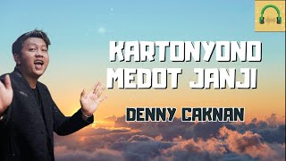 Denny Caknan  Kartonyono Medot Janji Lirik [upl. by Yliah]