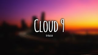 Valesco  Cloud 9 Bass Boosted [upl. by Ahsela]