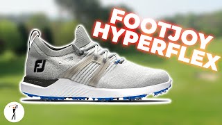 FootJoy HyperFlex Golf Shoe Review [upl. by Gore336]