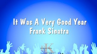 It Was A Very Good Year  Frank Sinatra Karaoke Version [upl. by Holms]