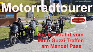 Motorradtourer 2024  Moto Guzzi Treffen am Mendelpass  Teil 2  die gemeinsame Heimfahrt [upl. by Tegan221]