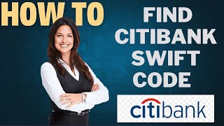 How to find Citibank swift code l DOUBLE Z [upl. by Asilla]